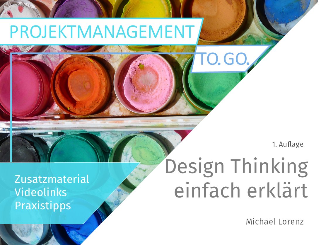 Coverbild Buchveröffentlichung Design Thinking einfach erklärt von Michael Lorenz