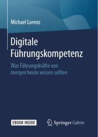 Coverbild Buchveröffentlichung Digitale Führungskompetenz von Michael Lorenz